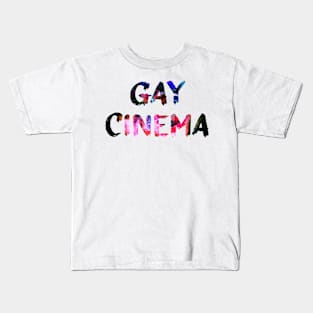 Gay Cinema Glitch Art Quote Kids T-Shirt